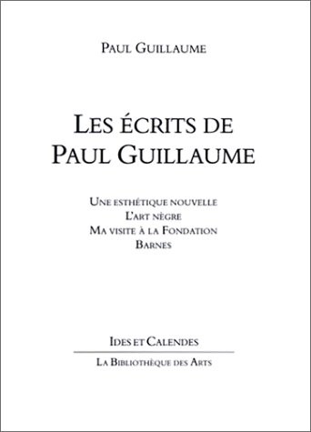Les Ecrits de Paul Guillaume