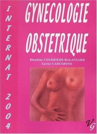Gynécologie-obstétrique : Internat 2004