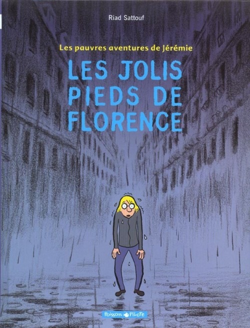 Les Pauvres Aventures de Jérémie, tome 1 : Les Jolis Pieds de Florence