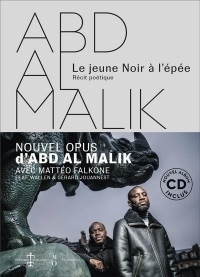 Abd Al Malik - le Jeune Noir a l'Epee - Livre-Disque