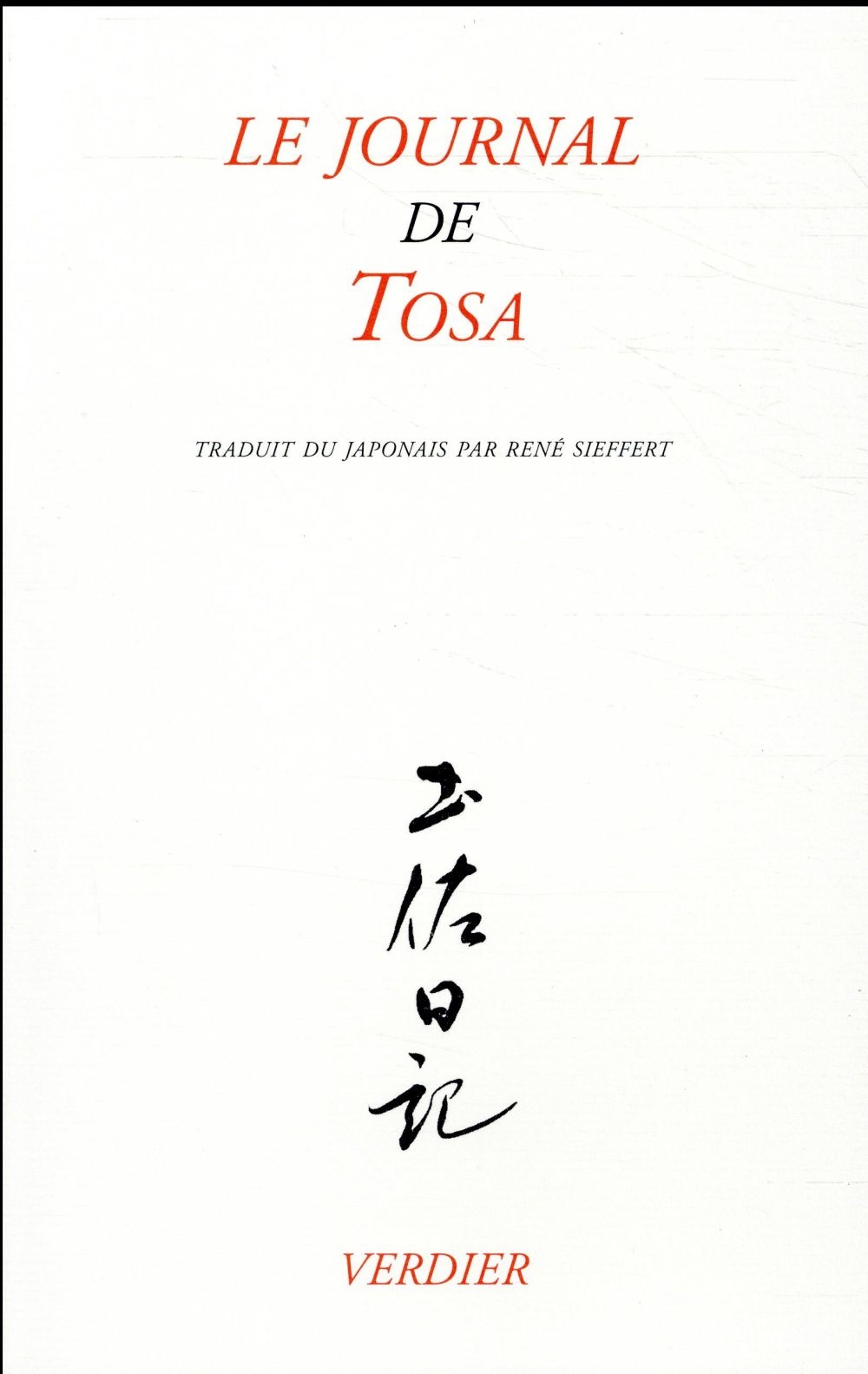 Le journal de Tosa : Suivi de Poèmes du Kokin-shû