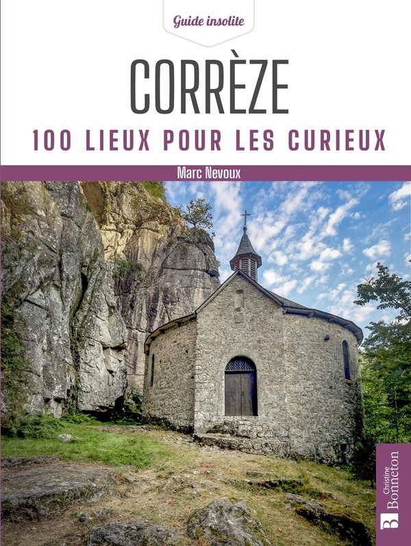Correze 100 lieux pour les curieux (0)