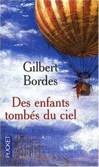 DES ENFANTS TOMBES DU CIEL