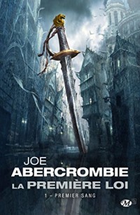 La Première loi, T1 : Premier sang