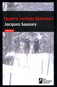 QUATRE RACINES BLANCHES