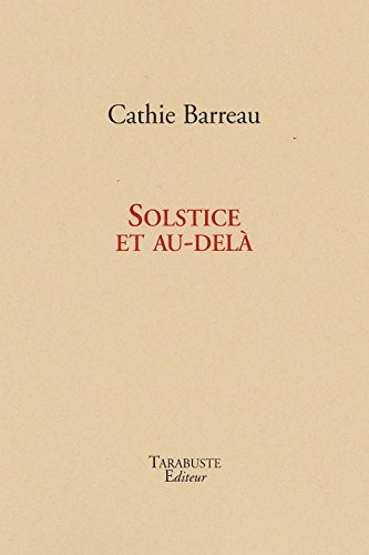 Solstice et au-delà