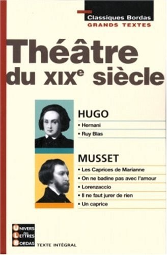 THEATRE XIX - HUGO - MUSSET    (Ancienne Edition)