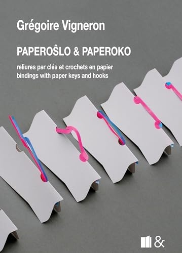 Paperoslo & Paperoko: reliures par clés et crochets en papier