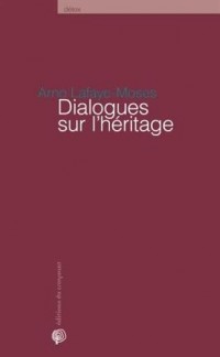 Dialogues sur l'héritage