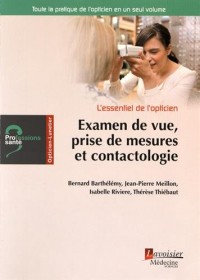 Examen de vue, prise de mesures et contactologie : L'essentiel de l'opticien