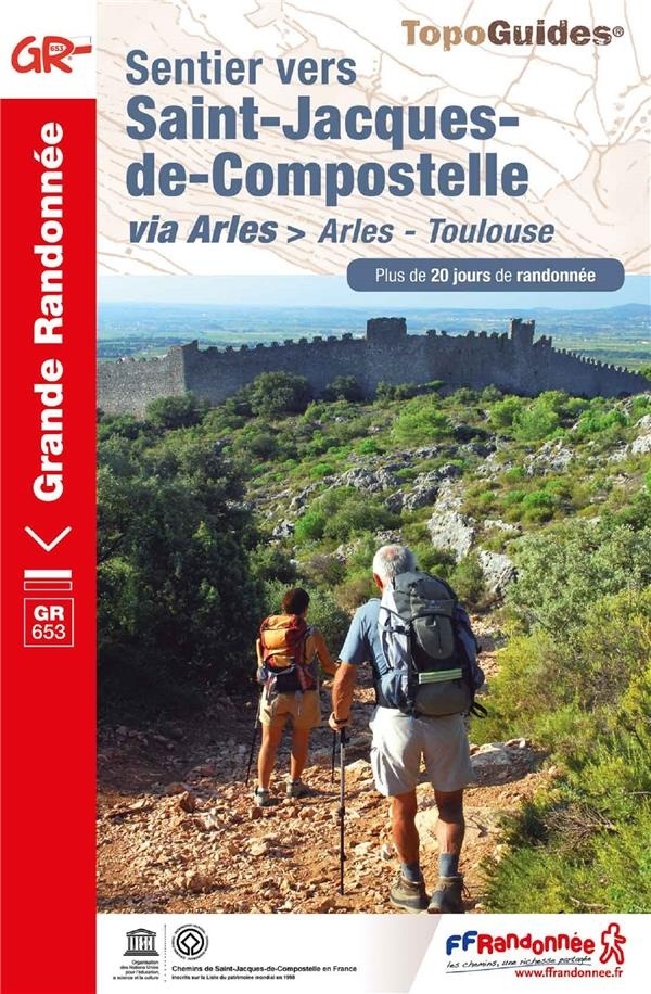Sentier vers Saint-Jacques-de-Compostelle : Arles - Toulouse