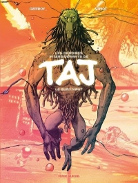 Les Déboires intersidérants de Taj le survivant - tome 01