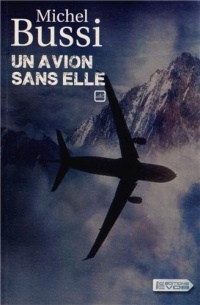 Un avion sans elle : Tome 1