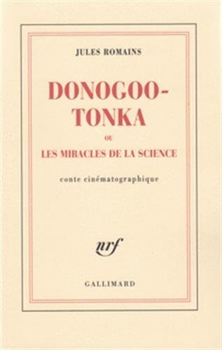 Donogoo Tonka ou Les miracles de la science: Conte cinématographique