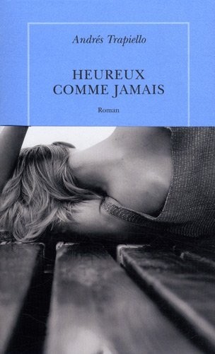 Heureux comme jamais