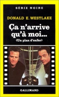 Ça n'arrive qu'à moi...