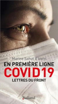 En première ligne COVID 19: Lettres du front