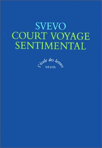 Court voyage sentimental, texte intégral