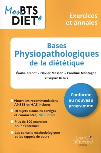 Bases physiopathologiques de la diététique: Exercices et annales
