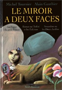 Le Miroir à deux faces