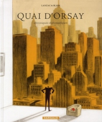 Quai d'Orsay, tome 2 : chroniques diplomatiques