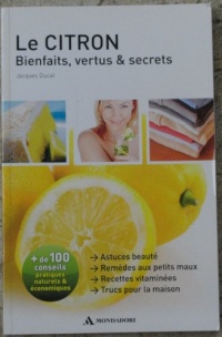 Le citron: bienfaits, vertus & secrets