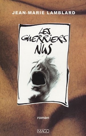 Les guerriers nus