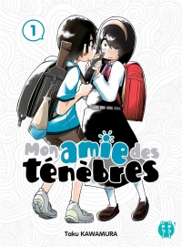 Mon amie des ténèbres T01