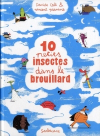 10 petits insectes dans le brouillard