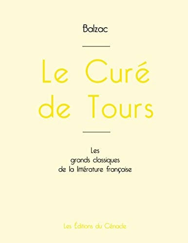 Le Curé de Tours de Balzac (édition grand format)
