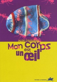 Mon corps est un oeil