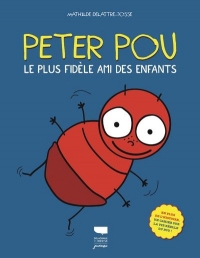 Peter Pou - Le plus fidèle ami des enfants