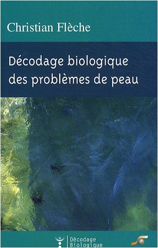 Décodage biologique des problèmes de peau