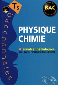 Bacchannales Physique Chimie Sujets Du Bac 2008 Annales Thematiques Terminale S