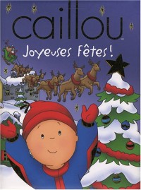 Caillou Joyeuses fêtes