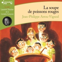 La soupe de poissons rouges: Histoires des Jean-Quelque-Chose 2