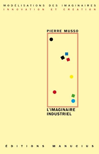 L'imaginaire industriel