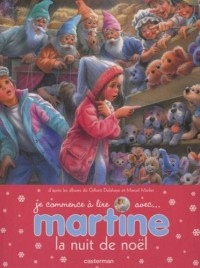 Je commence à lire avec Martine : Martine, la nuit de Noël