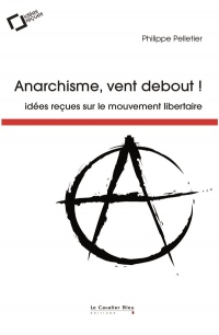 Anarchisme, vent debout !