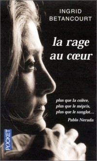 La Rage au coeur