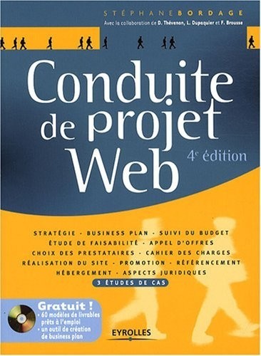 Conduite de projet Web : 3 Etudes de cas (1Cédérom)
