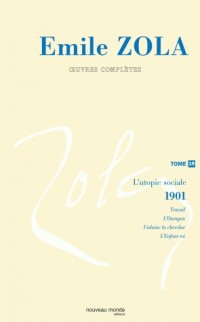 Oeuvres Complètes : Tome 19, L'utopie sociale : les quatre Evangiles (2)