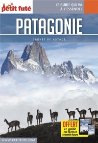 Guide Patagonie 2018 Carnet Petit Futé