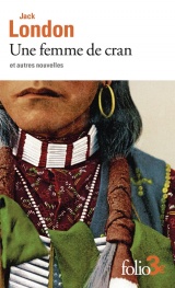 Une femme de cran et autres nouvelles [Poche]