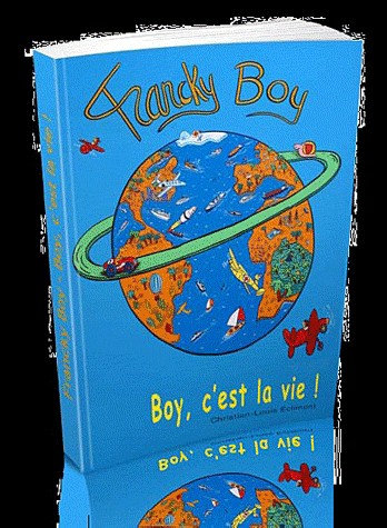 Francky boy : Boy, c'est la vie !