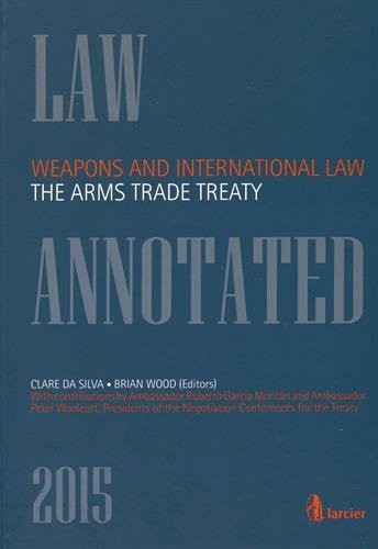 Weapons and international law : The Arms Trade Treaty