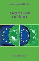 Le regard africain sur l'Europe
