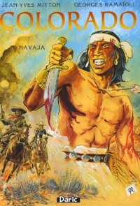 Colorado, Tome 1 : Navaja