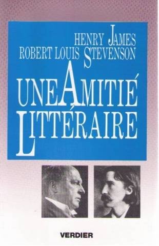 Henry James, Robert Louis Stevenson : Une amitié littéraire [9782864320593]