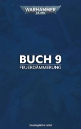 Warhammer 40.000 -: Feuerdämmerung 09